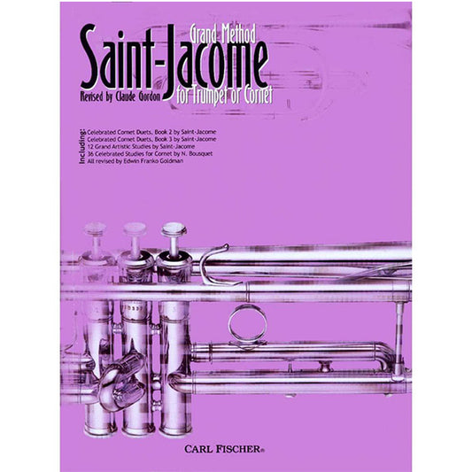 Louis Saint-Jacome - Grand Method for Trumpet or Cornet (Arr. Claude Gordon)