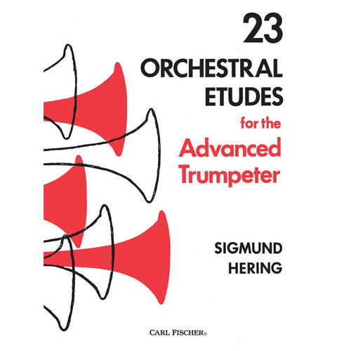 Sigmund Hering - 23 Orchestral Etudes for the Advanced Trumpeter [O5016]