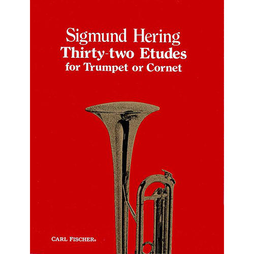 Sigmund Hering - Thirty-Two Etudes for Trumpet or Cornet