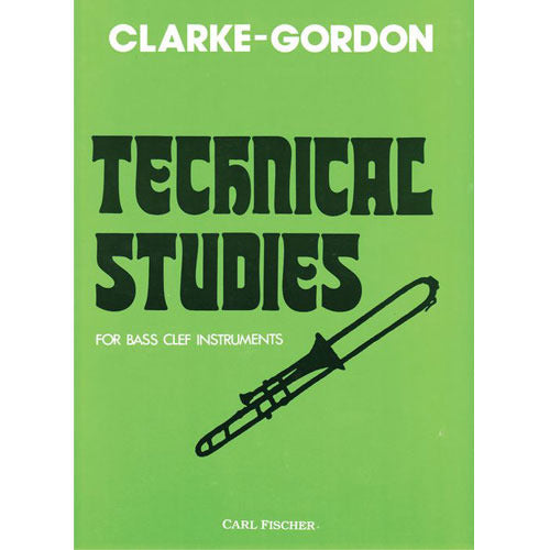 Technical Studies for Bass Clef Instruments Clarke-Gordon [O4968]