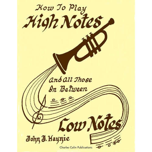 Haynie - How to Play High Notes and Low Notes [CC1048]