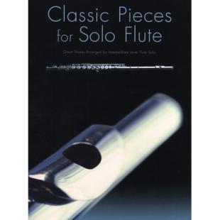 Classic Pieces For Solo Flute  [AM1000120]