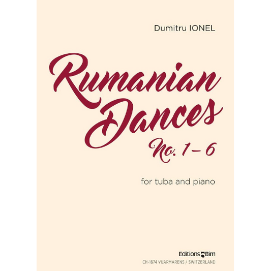 Dumitru Ionel Rumanian Dances No 1 - 6 for tuba and piano