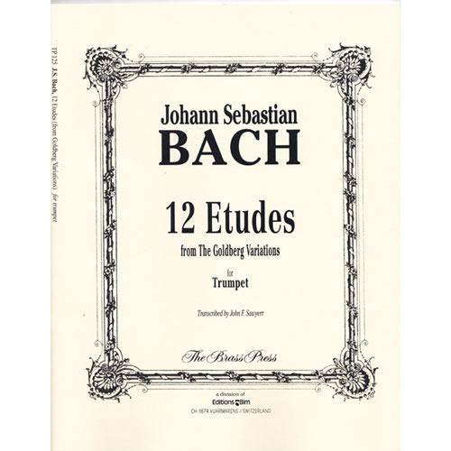 Bach, J.S. - 12 Etudes (from Goldberg Variations for Trumpet) [TP125]