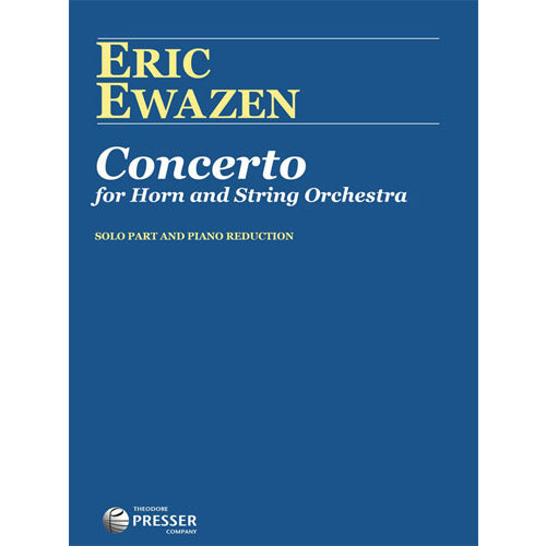 Eric Ewazen Concerto for Horn and String Orchestra (Horn and Piano) [114-41501]