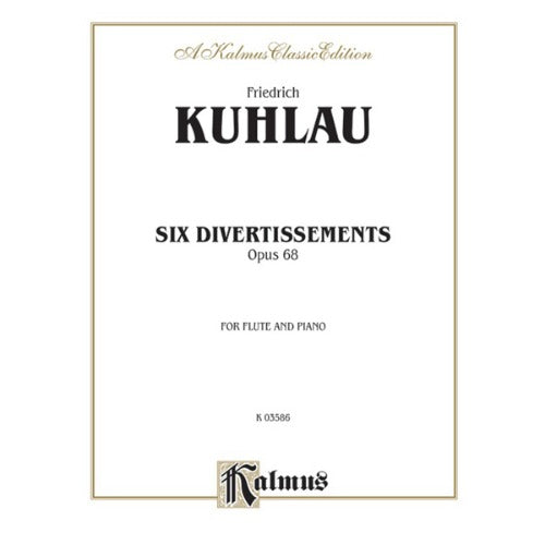 Kuhlau Six Divertissements, Opus 68 for Flute and Piano [K03586]