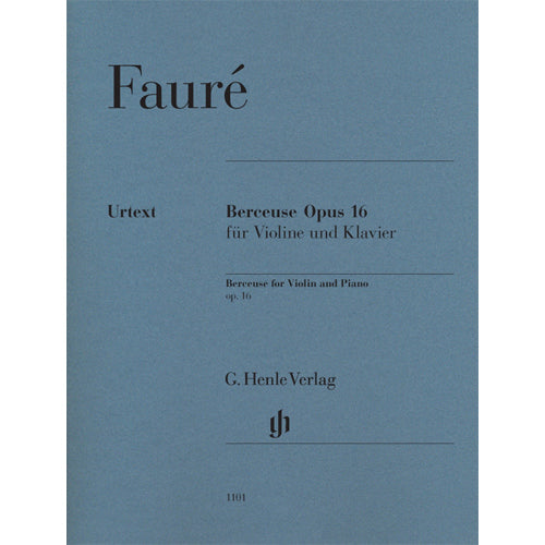 Faure Berceuse for Violin and Piano Op. 16 [HN1101]