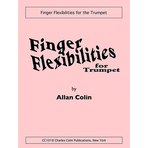 Finger Flexibilities for Trumpet by Allan Colin [1018]