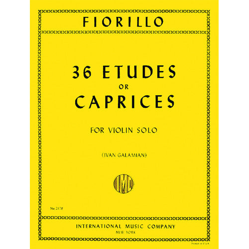 Fiorillo 36 Etudes or Caprices for Violin (Ivan Galamian) [IMC2178]