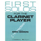 First Solos for the Clarinet Player [50331520]