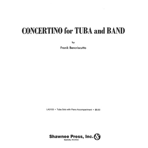 Frank Bencriscutto Concertino for Tuba with Piano Reduction 35004651