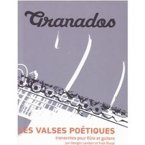 Granados Les Valses poetiques for Flute and guitar [28717HL]
