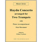 Haydn Concerto Transcribed for 2 Trumpets by Willam Vacchiano [Ms05]