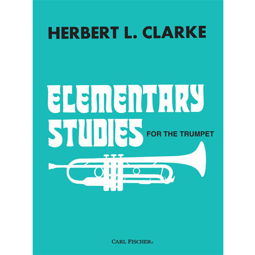 Hebert L. Clarke Elementary Studies for the Trumpet