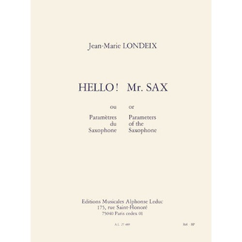 Hello! Mr. Sax by Jean-Marie Londeix [AL27489]