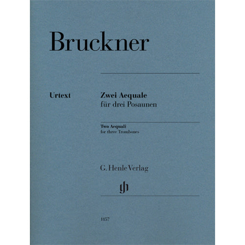 Bruckner Two Aequali for three Trombones [HN1157]