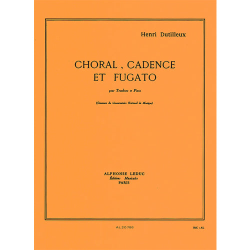 Choral, Cadence et Fugato pour Trombone et Piano [AL20786]