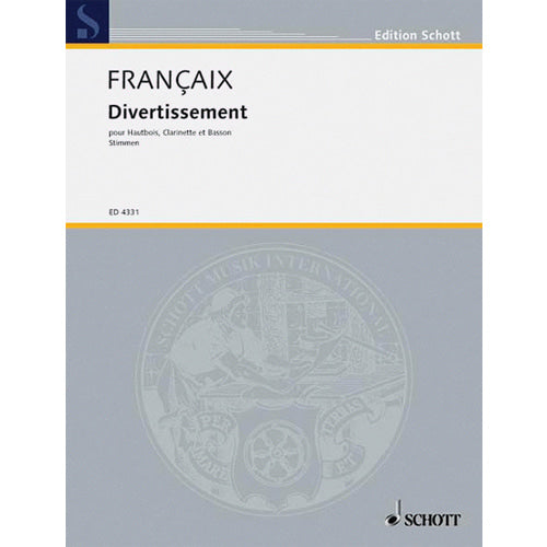 J. Francaix Divertissement for Oboe, Clarinet (in B flat) and Bassoon [ED4331]