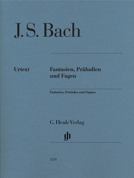 JOHANN SEBASTIAN BACH Fantasies, Preludes and Fugues [HN1219]
