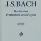JOHANN SEBASTIAN BACH Fantasies, Preludes and Fugues [HN220]