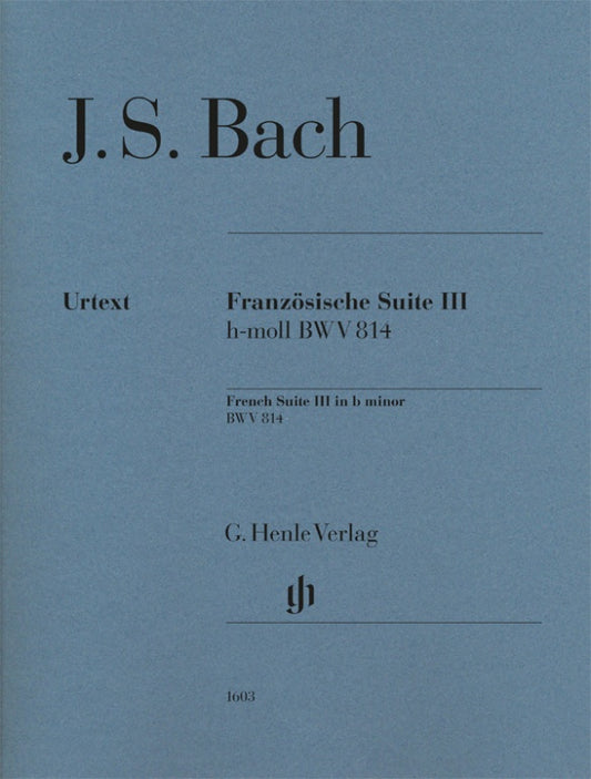 JOHANN SEBASTIAN BACH French Suite III b minor BWV 814 [HN1603]