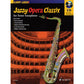 Jazzy Opera Classix for Tenor Saxophone [ED 12825]