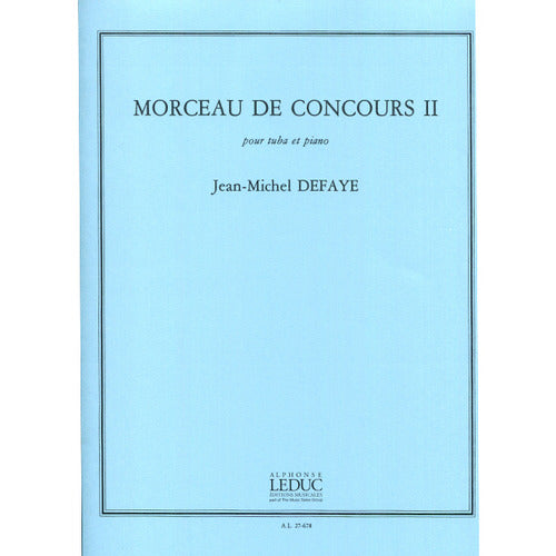 Jean-Michel Defaye -Morceau de Concours II for Tuba/Piano [AL27678]