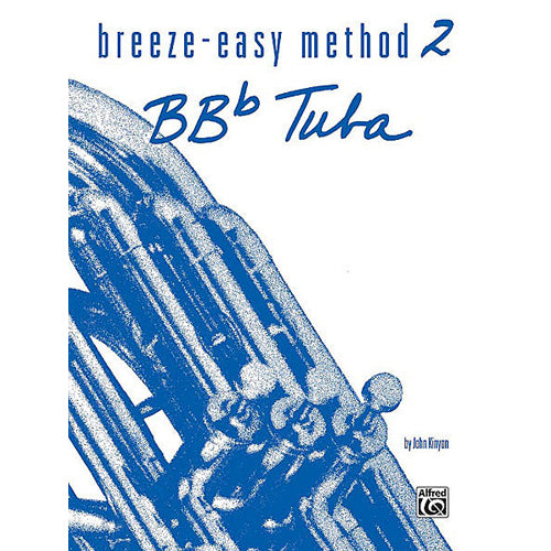 John Kinyon Breeze-Easy Method for BB-Flat Tuba, Book 2 [BE0022]