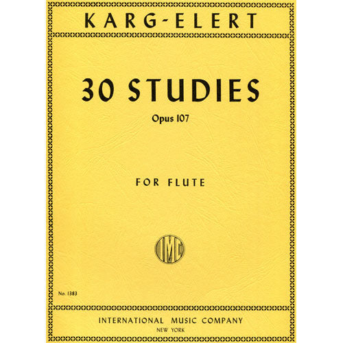 Karg-Elert - 30 Studies, Opus 107 for Flute IMC1383