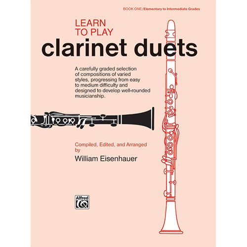 Learn to Play Clarinet Duets By William Eisenhauer [861]