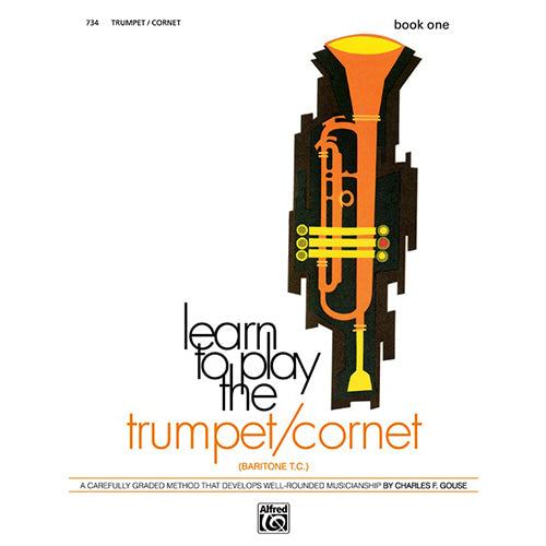 Learn to Play Trumpet/Cornet, Baritone T.C.! Book 1 [00-734]