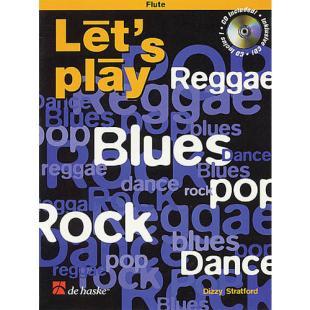 Let's Play Reggae, Blues, Pop, Rock & Dance - Flute (With CD) 44003384
