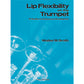 Lip Flexibility on the Trumpet-  40 Studies for Embouchure Development