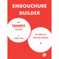 The Embouchure Builder for Trumpet (or Cornet) [PROBK00129]