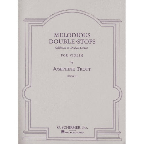 Melodious Double-Stops, Books 1 for Violin (Josephine Trott ) [50327290]