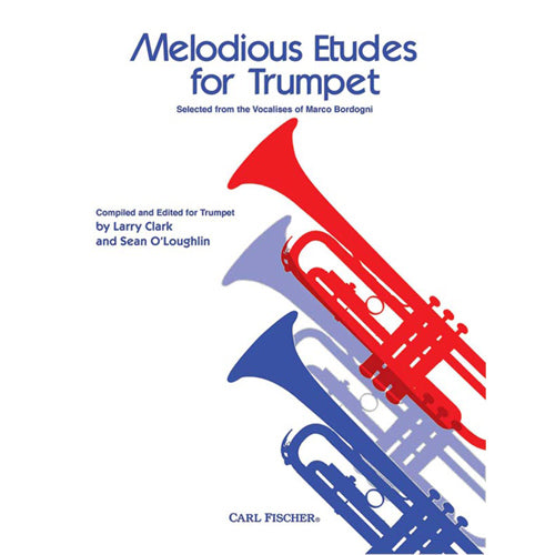 Melodious Etudes for Trumpet : Selcted from the Vocaliese of M.Bordogni