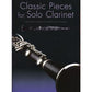 Classic Pieces For Solo Clarinet  [AM1000131]
