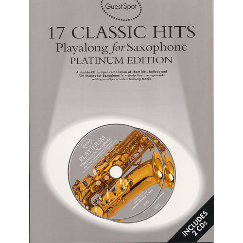 Guest Spot 17 Classic Hits Playalong for Saxophone [AM960762]