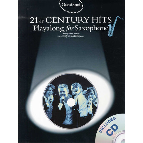 Guest Spot 21st Century Hits Playalong For Alto Saxophone (With CD)  [AM992750]