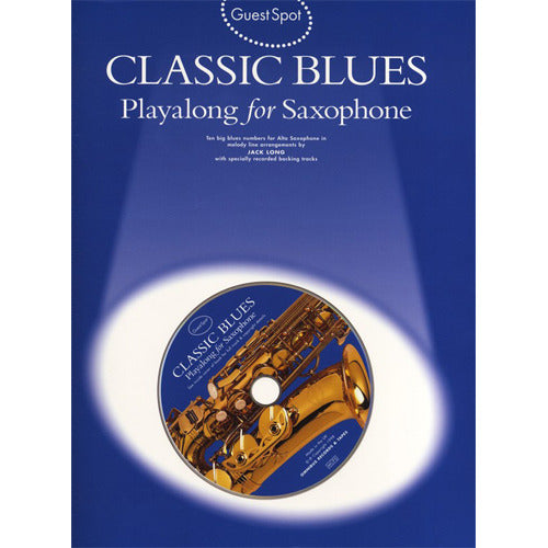 Guest Spot: Classic Blues Playalong for Saxophone (w/CD) AM941765