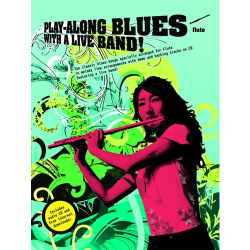 Play-Along Blues With A Live Band - Flute (With CD) [AM991947]