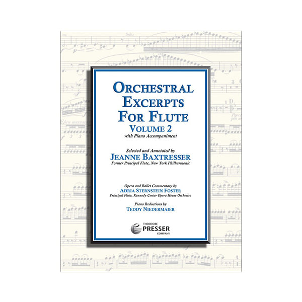 Orchestral Excerpts for Flute, Volume 2 by Jeanne Baxtresser 414-41205