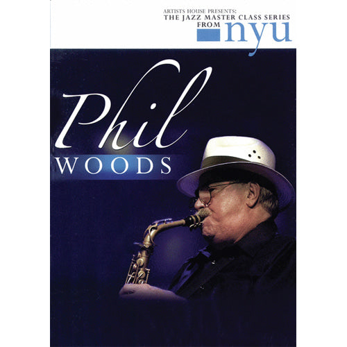 Phil Woods - The Jazz Master Class Series from NYU [320790]