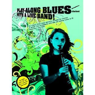 Play-Along Blues With A Live Band for Clarinet [AM991958]