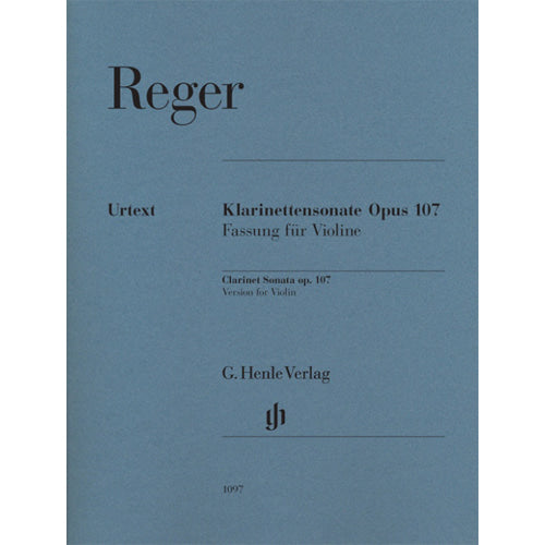 Reger Clarinet Sonata Op. 107 for Violin and Piano [HN1097]