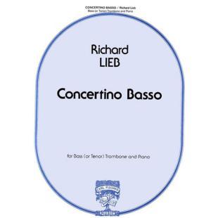 Richard Lieb Concertino Basso for Bass or Tenor Trombone and Piano [W2450]