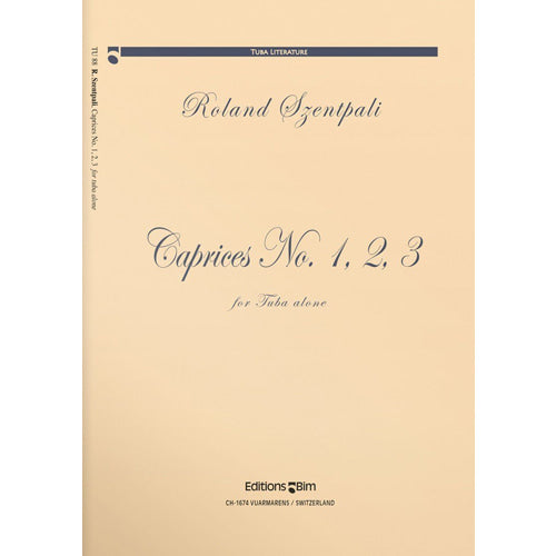 Roland Szentpali Caprices No. 1, 2, 3 for Tuba solo TU88