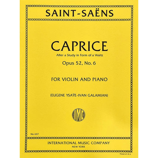 Saens Caprice, Opus 52 (Ysaye-Galamian) for Violin and Piano IMC637