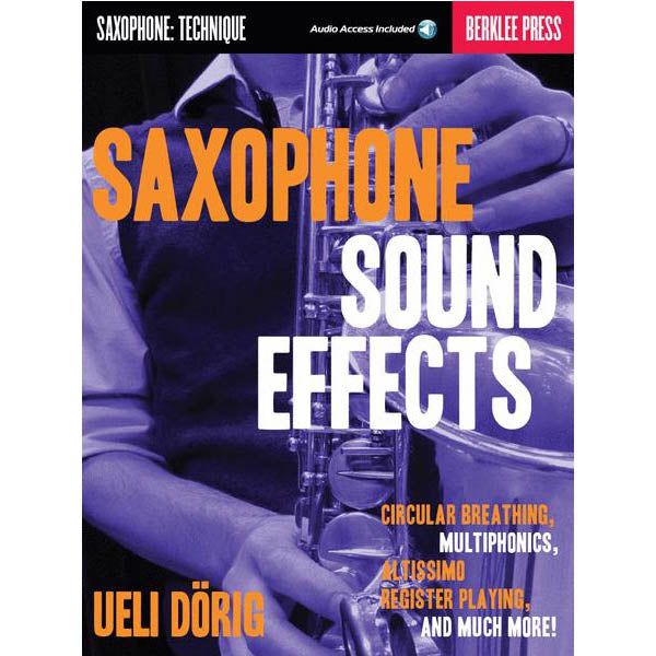 Saxophone Sound Effects Circular Breathing, Multiphonics, Altissimo Register Playing [50449628]