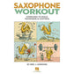 Saxophone Workout Exercises to Build Technique & Control [121478]